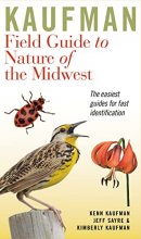 Cover art for Kaufman Field Guide To Nature Of The Midwest (Kaufman Field Guides)