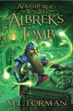Cover art for Adventurers Wanted, Book 3: Albrek's Tomb (Adventurers Wanted, 3)