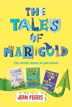 Cover art for The Tales of Marigold Three Books in One!: Once Upon a Marigold, Twice Upon a Marigold, Thrice Upon a Marigold (Tales of Marigold, 1-3)