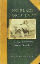 Cover art for No Place for a Lady: Tales of Adventurous Women Travelers