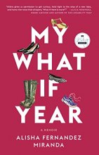 Cover art for My What If Year: A Memoir