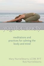 Cover art for Yoga for Anxiety: Meditations and Practices for Calming the Body and Mind