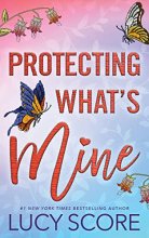 Cover art for Protecting What's Mine (Benevolence, 3)