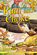 Cover art for Rum and Choke (A Chloe Jackson Sea Glass Saloon Mystery)