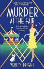 Cover art for Murder at the Fair: An utterly gripping historical murder mystery (A Lady Eleanor Swift Mystery)