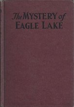 Cover art for The mystery of Eagle Lake ([Adventure and mystery series)