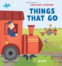 Cover art for Things That Go (Look & Find, Clever Baby)