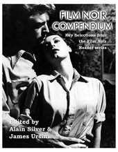 Cover art for Film Noir Compendium: Key Selections from the Film Noir Reader Series (Limelight)