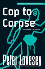 Cover art for Cop to Corpse (A Detective Peter Diamond Mystery)