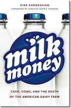 Cover art for Milk Money: Cash, Cows, and the Death of the American Dairy Farm