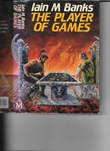 Cover art for The Player of Games (The Culture, Book 2)