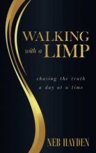 Cover art for Walking with a Limp: Chasing the Truth a Day at a Time