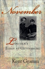 Cover art for November: Lincoln's Elegy at Gettysburg