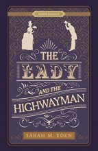 Cover art for The Lady and the Highwayman (Proper Romance Victorian)
