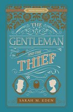 Cover art for The Gentleman and the Thief (Proper Romance Victorian)