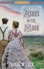 Cover art for Ashes on the Moor (Proper Romance Victorian)