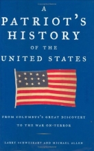 Cover art for A Patriot's History of the United States: From Columbus's Great Discovery to the War on Terror