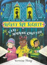 Cover art for The Case of the Missing Cheetah (Secret Spy Society)