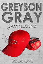 Cover art for Greyson Gray: Camp Legend (The Greyson Gray Series)