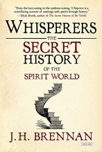 Cover art for Whisperers: The Secret History of the Spirit World