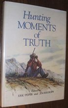 Cover art for Hunting moments of truth,