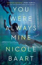 Cover art for You Were Always Mine: A Novel