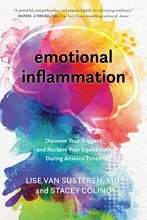 Cover art for Emotional Inflammation: Discover Your Triggers and Reclaim Your Equilibrium During Anxious Times