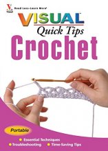 Cover art for Crochet VISUAL Quick Tips