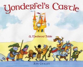 Cover art for Yonderfel's Castle: A Medieval Fable