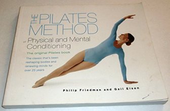 Cover art for The Pilates Method of Physical and Mental Conditioning