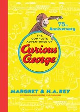 Cover art for The Complete Adventures of Curious George: 75th Anniversary Edition