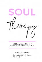 Cover art for Soul Therapy: A 365 day journal for self exploration, healing and reflection
