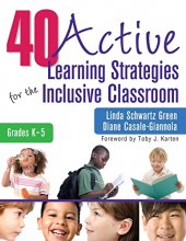 Cover art for 40 Active Learning Strategies for the Inclusive Classroom, Grades K–5