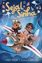 Cover art for Sejal Sinha Battles Superstorms