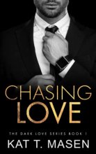 Cover art for Chasing Love (Dark Love Series)