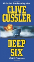 Cover art for Deep Six (Series Starter, Dirk Pitt #7)