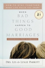 Cover art for When Bad Things Happen to Good Marriages Workbook for Husbands