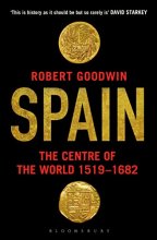 Cover art for Spain: The Centre of the World 1519-1682