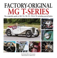Cover art for Factory-Original MG T-series: The originality guide to MG TA, TB, TC, TD & TF, including special bodies