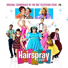 Cover art for Hairspray LIVE! Original Soundtrack of the NBC Television Event
