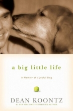 Cover art for A Big Little Life: A Memoir of a Joyful Dog