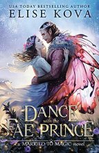 Cover art for A Dance with the Fae Prince (Married to Magic)