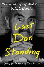 Cover art for Last Don Standing: The Secret Life of Mob Boss Ralph Natale