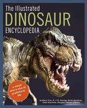 Cover art for The Illustrated Dinosaur Encyclopedia: A Visual Who's Who of Prehistoric Life