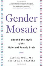 Cover art for Gender Mosaic: Beyond the Myth of the Male and Female Brain