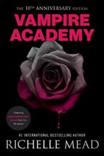 Cover art for Vampire Academy 10th Anniversary Edition