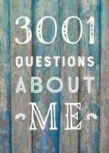 Cover art for 3,001 Questions About Me - Second Edition (Volume 40) (Creative Keepsakes, 40)