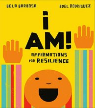 Cover art for I Am!: Affirmations for Resilience