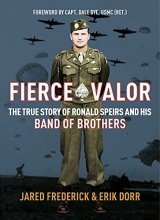 Cover art for Fierce Valor: The True Story of Ronald Speirs and his Band of Brothers