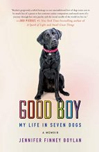 Cover art for Good Boy: My Life in Seven Dogs